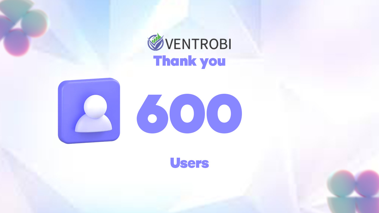 The Ventrobi Family Has Reached 600 Members! 🎉